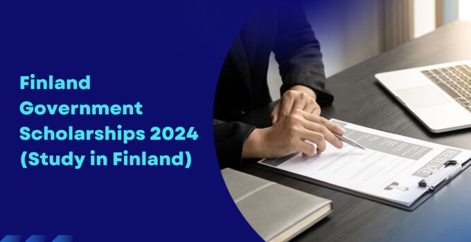 Finland Government Scholarships 2024: Your Guide to Studying in Finland